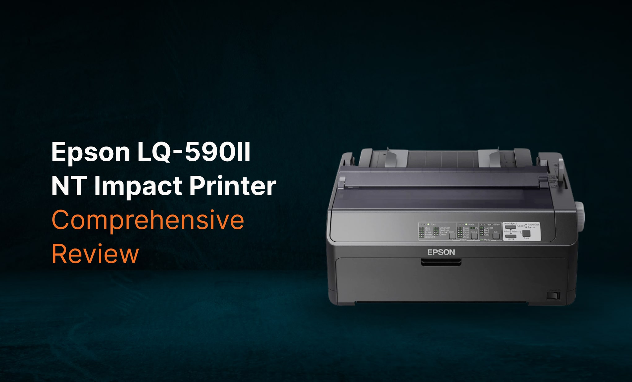 Epson LQ-590II NT Impact Printer Review